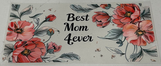 Best Mom 4ever