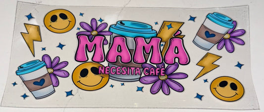 Mama Necesita Cafe