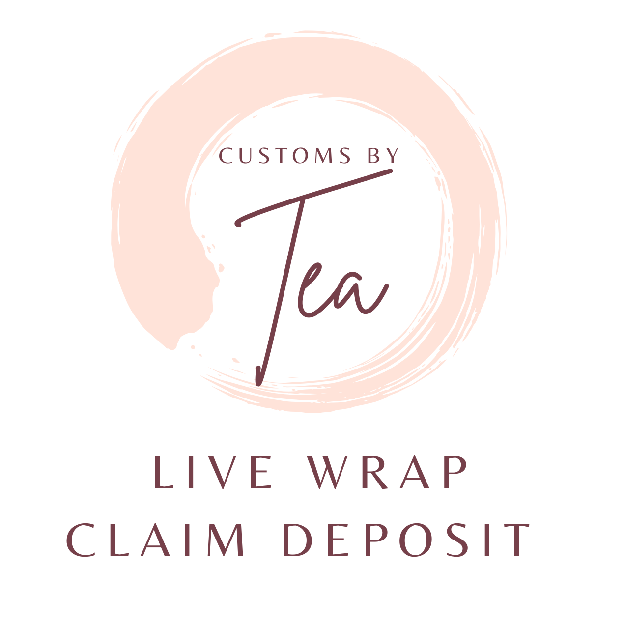 A.) Live Wrap Claim Deposit